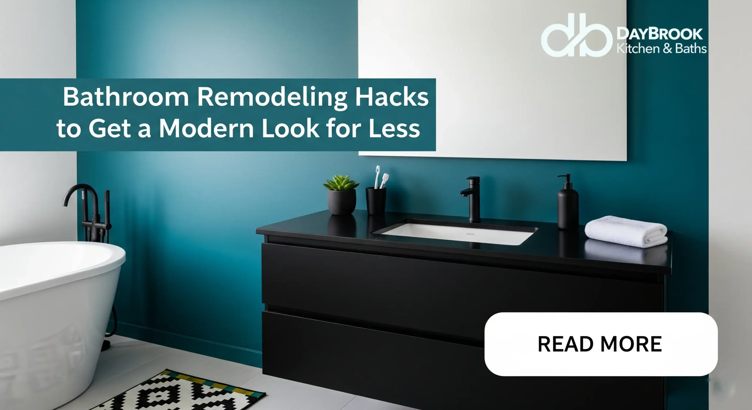 Bathroom Remodeling Hacks to Get A Modern Look for Less